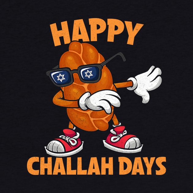 Happy Challah Days Hanukkah Chanukah Funny Jewish Bread by _So who go sayit_